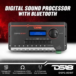 DS18 DSP2.8DBT 2-Channel in and 8-Channel Out Digital Sound Processor with Bluetooth and LCD Screen. Didactic and Intuitive